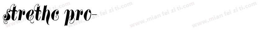strethc pro字体转换